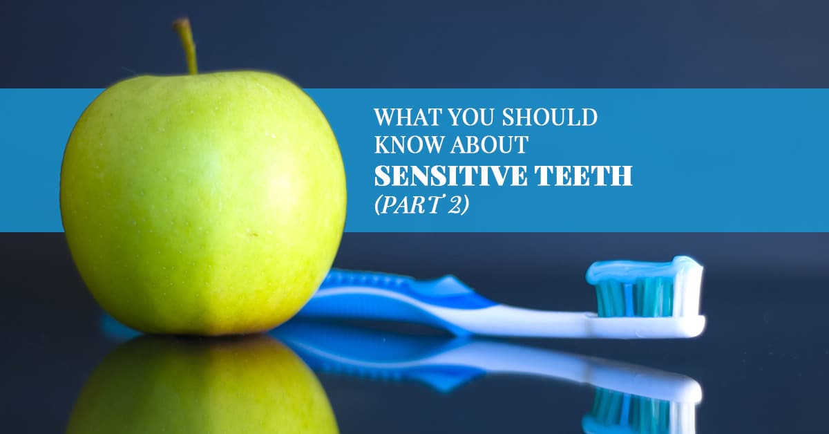 what you should know about sensitive teeth